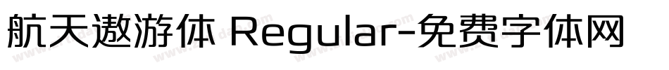 航天遨游体 Regular字体转换